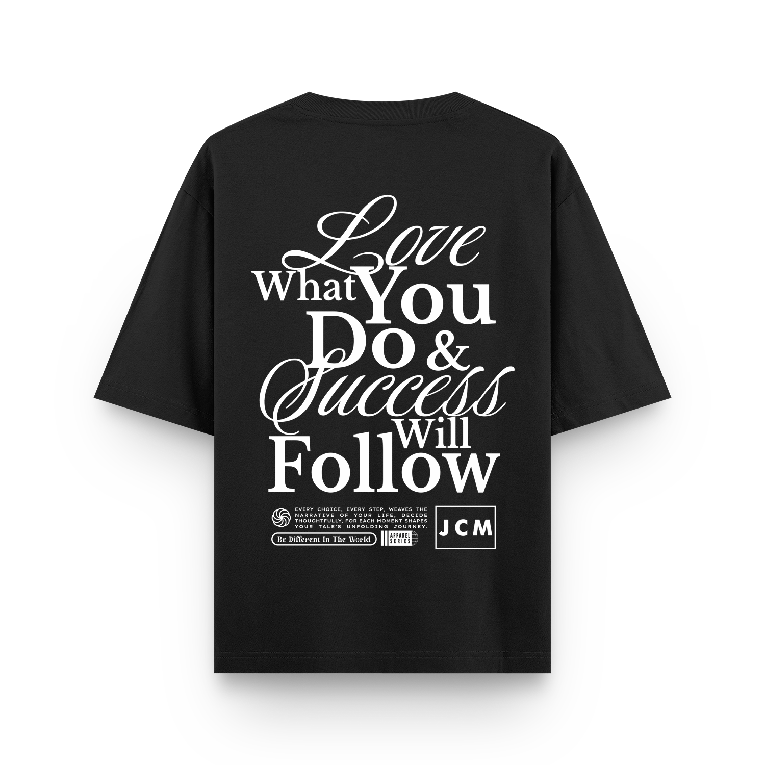 Love what you do Oversized T-shirt