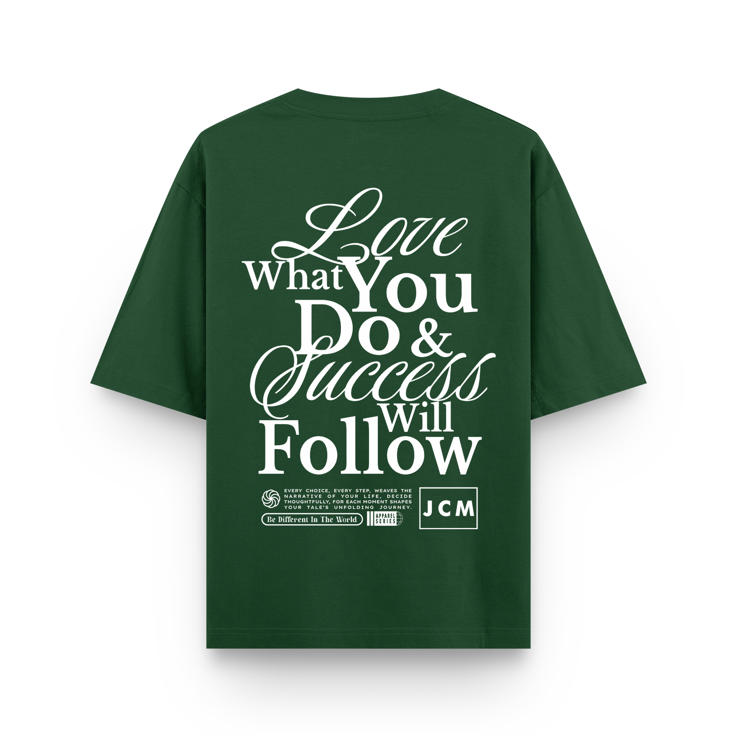 Love what you do Oversized T-shirt