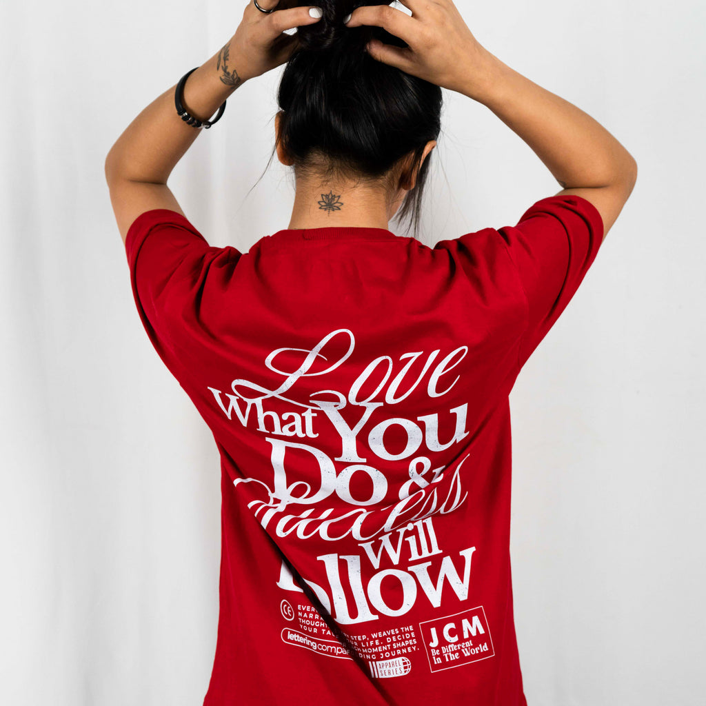 Love what you do Oversized T-shirt