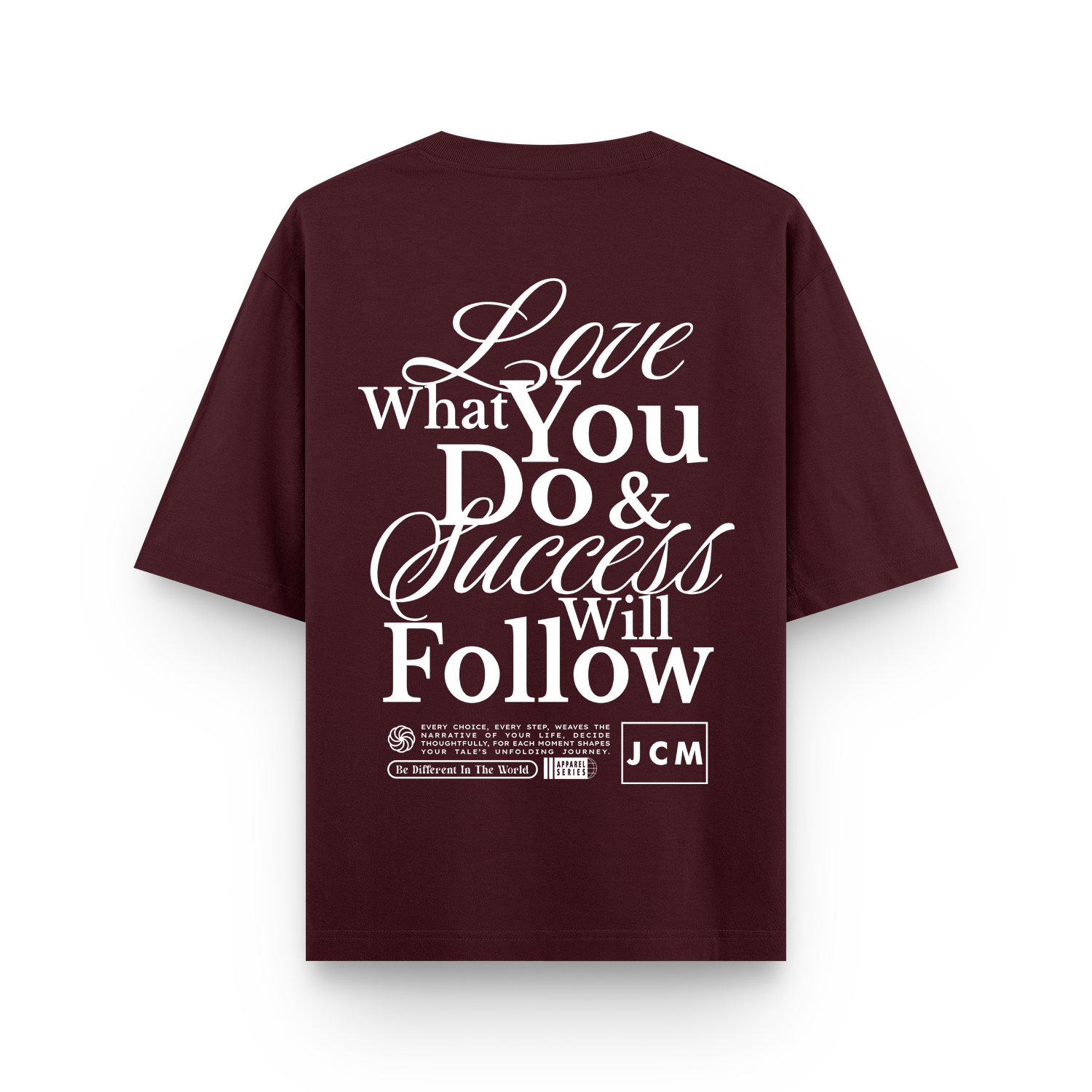 Love what you do Oversized T-shirt