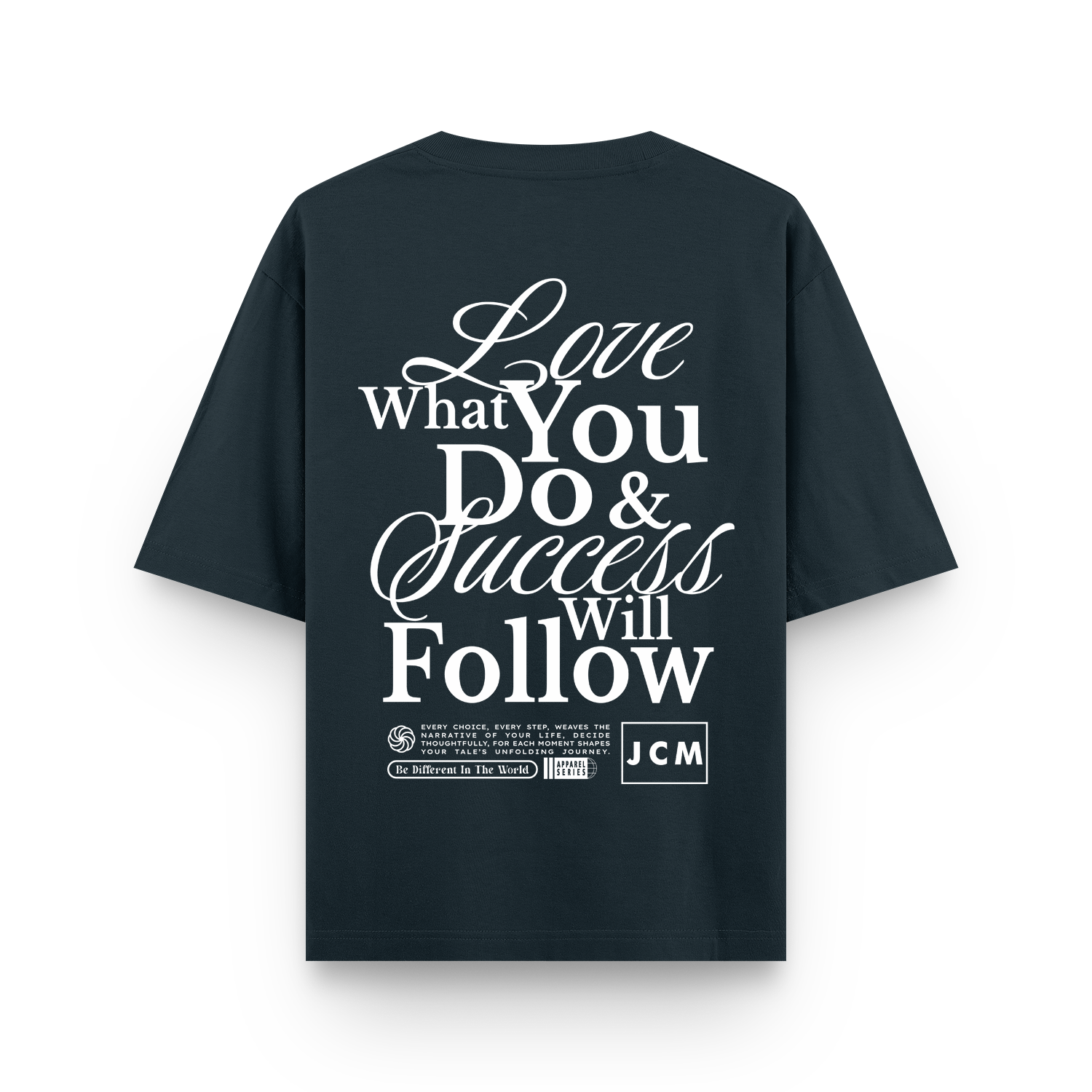 Love what you do Oversized T-shirt