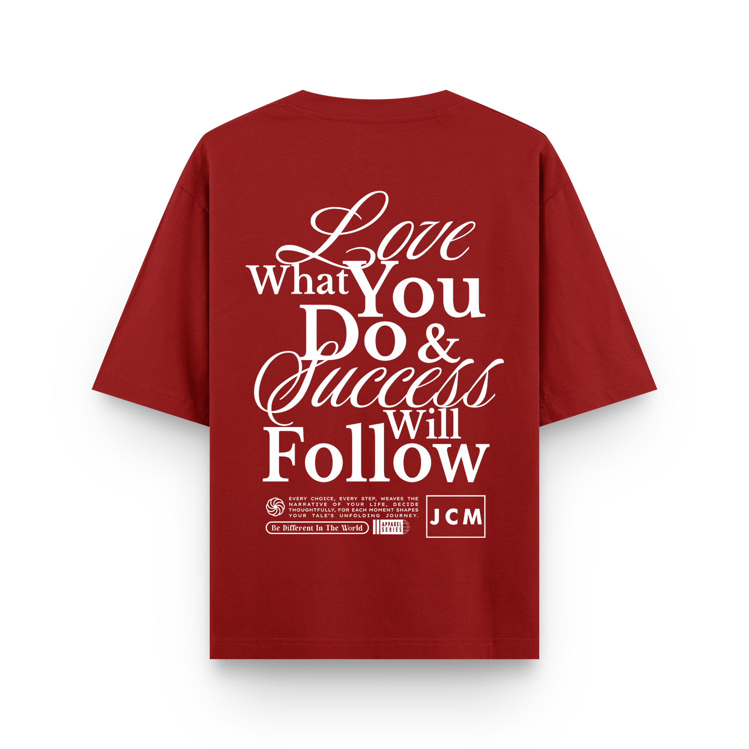 Love what you do Oversized T-shirt