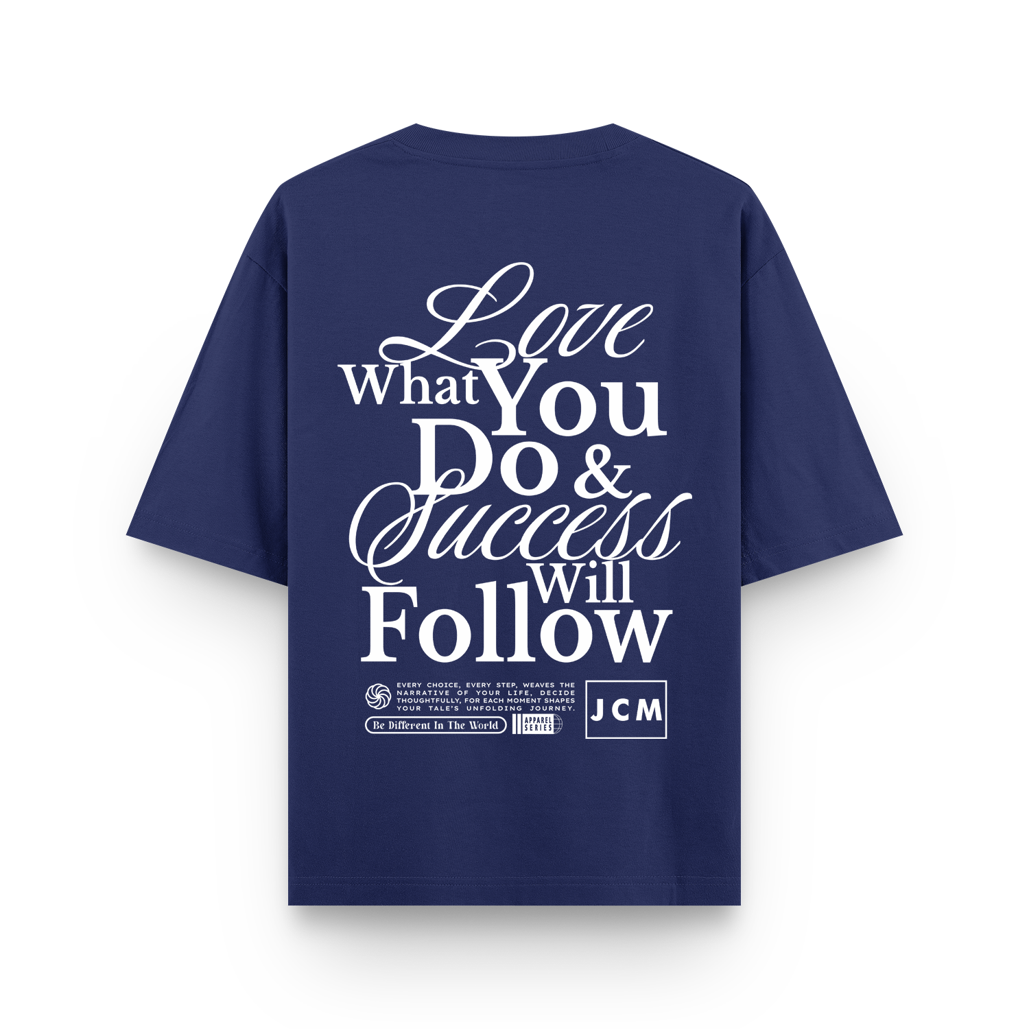 Love what you do Oversized T-shirt