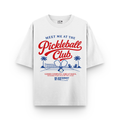 Meet Me at the Pickleball Club Oversized T-Shirt