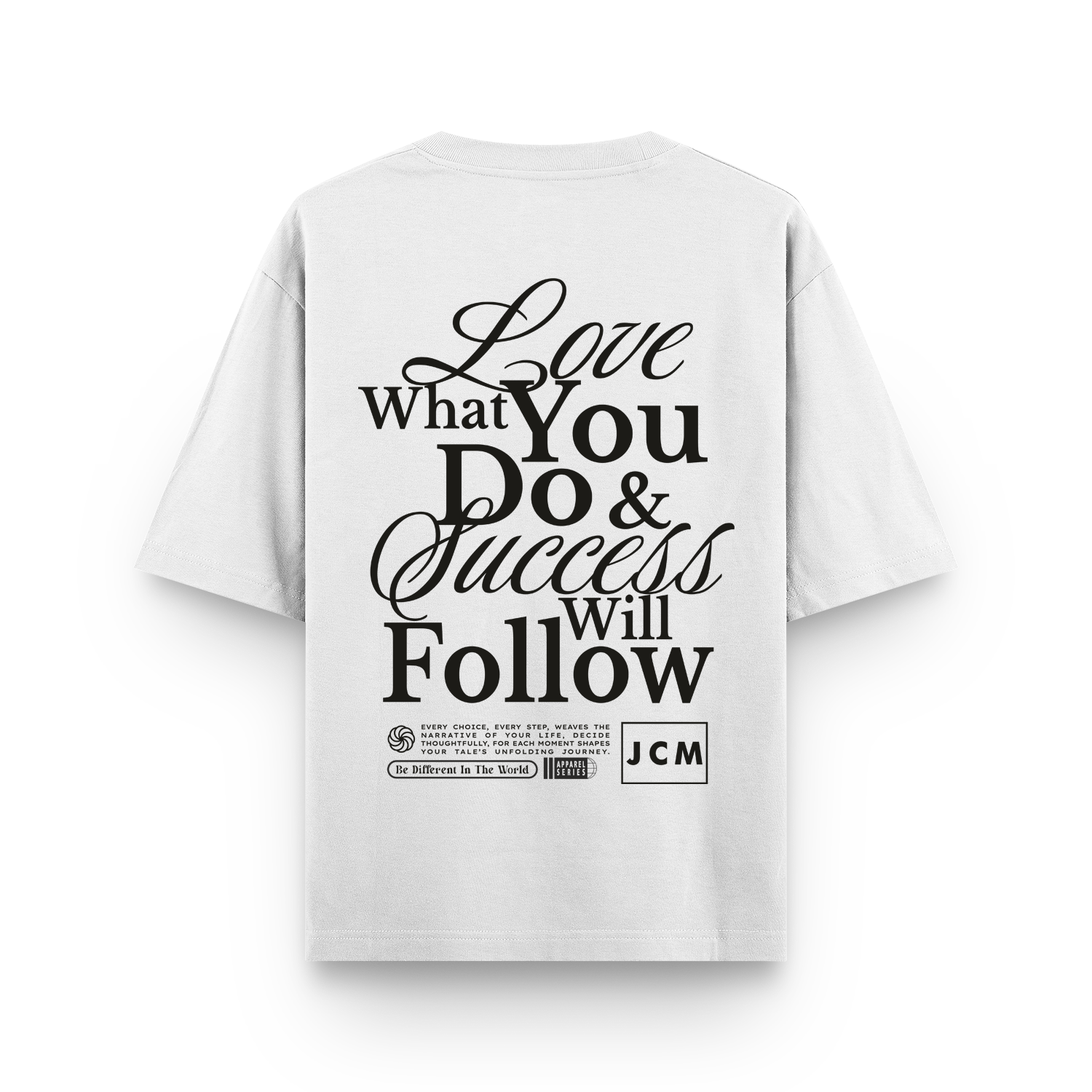 Love what you do Oversized T-shirt
